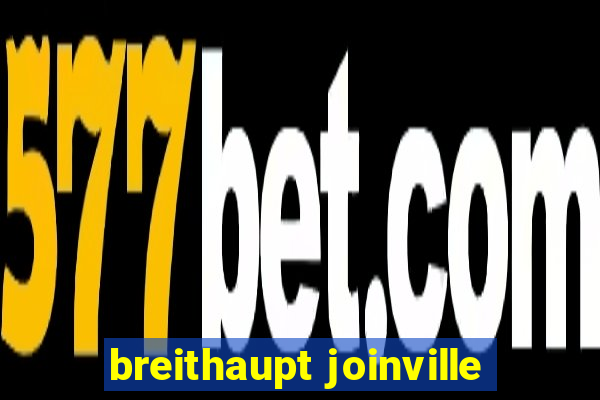 breithaupt joinville